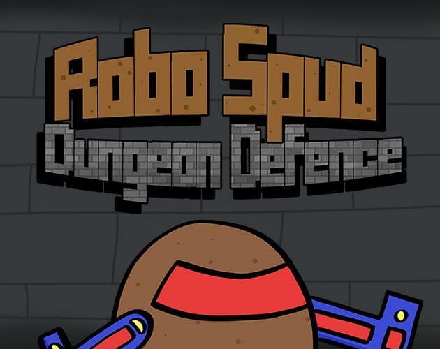 Robo-Spud Dungeon Defence