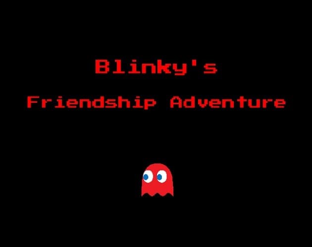 Blinkys Friendship Adventure
