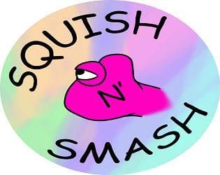 Squish N Smash