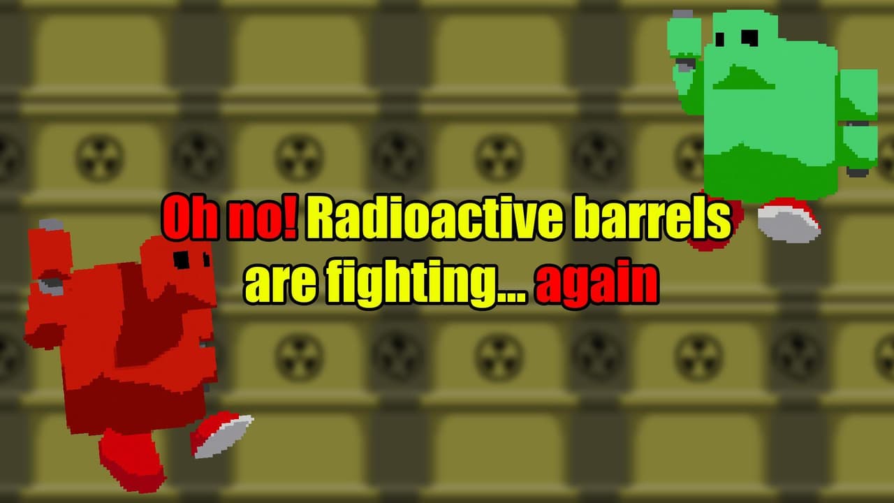 ☢️Oh no! Radioactive barrels are fighting.. again☢️