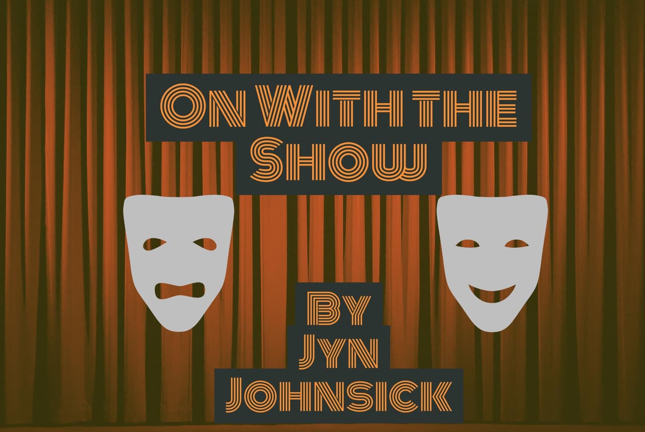 On With the Show