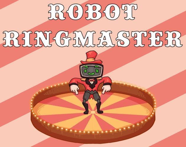 Robot Ringmaster