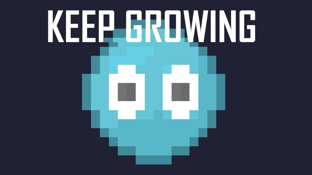 Keep Growing