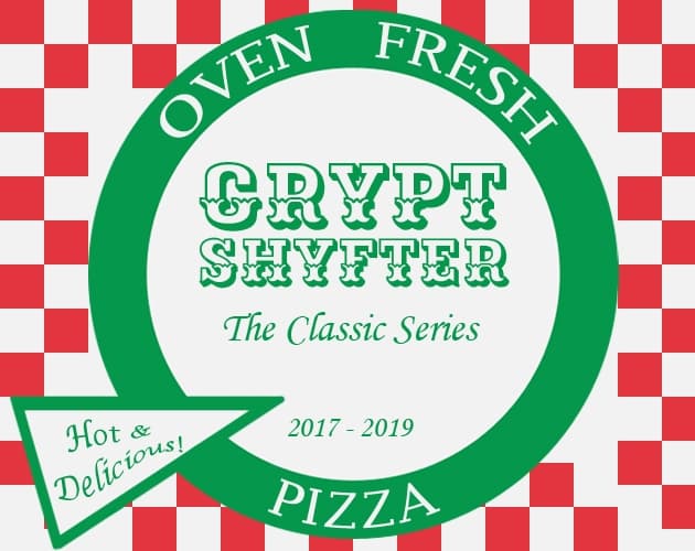 Crypt Shyfter: The Classic Series (2017-2019)
