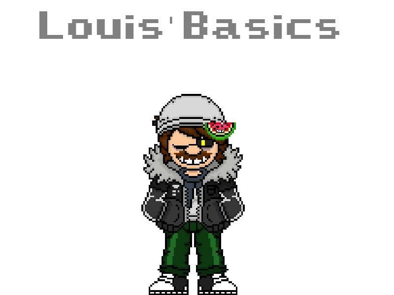 Louis Basics in Jocking and Being Lazy