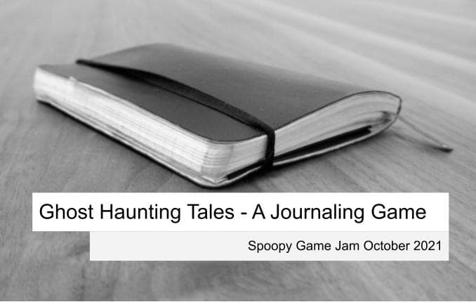 Ghost Haunting Tales - A Journaling Game