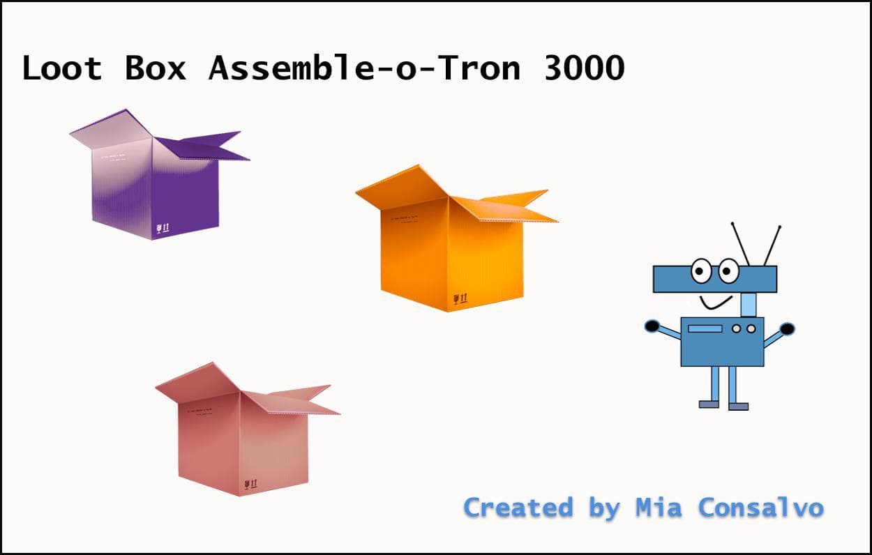 Loot Box Assemble-o-Tron 3000