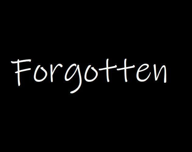Forgotten (itch) (Tardtime)