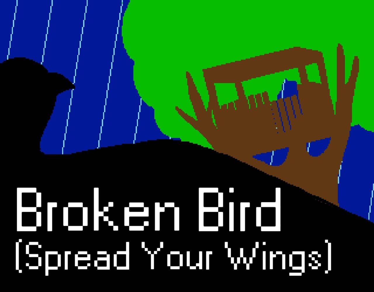 Broken Bird (Spread Your Wings)