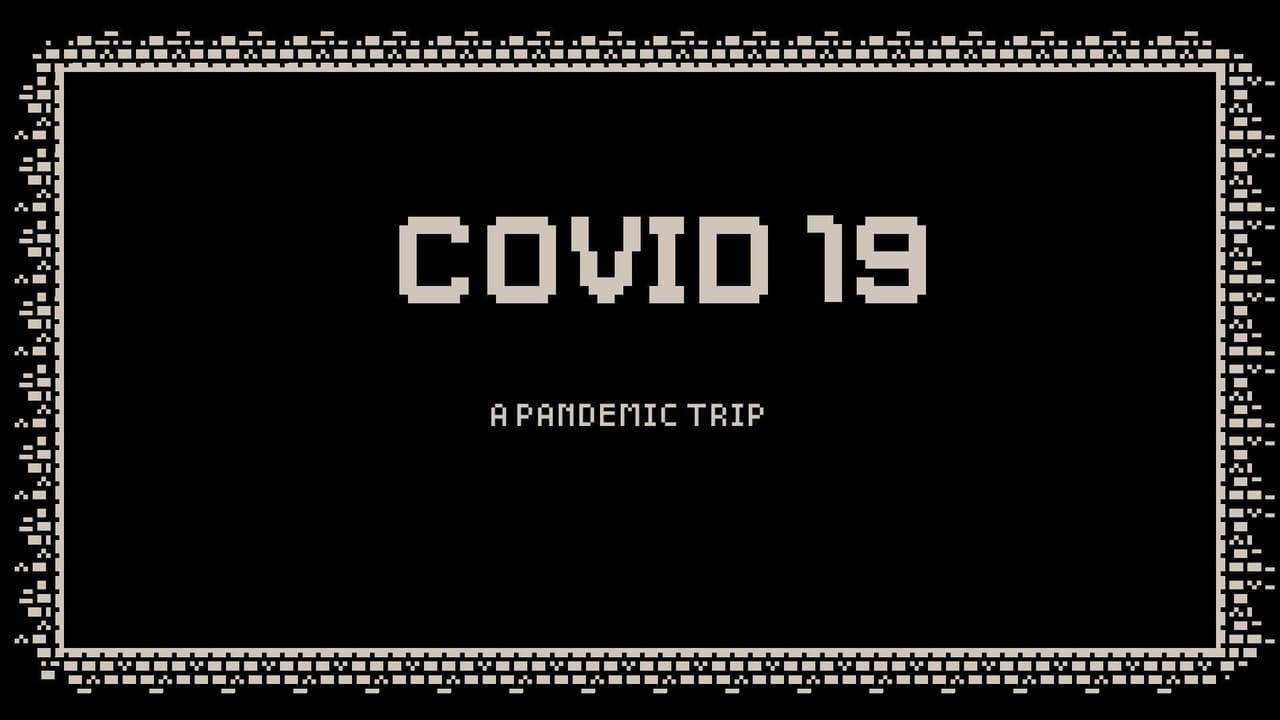 COVID -19 A pandemic Trip screenshot 2