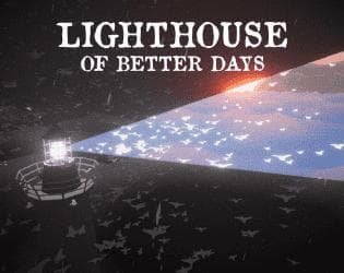 Lighthouse Of Better Days screenshot 2