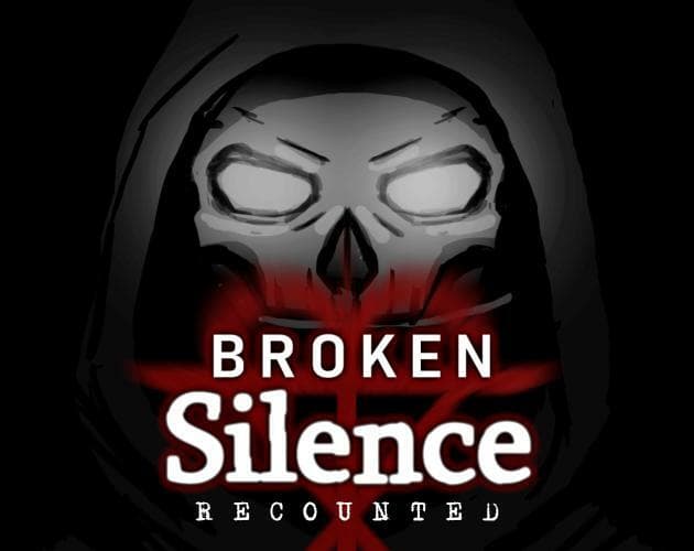 Broken Silence: Recounted