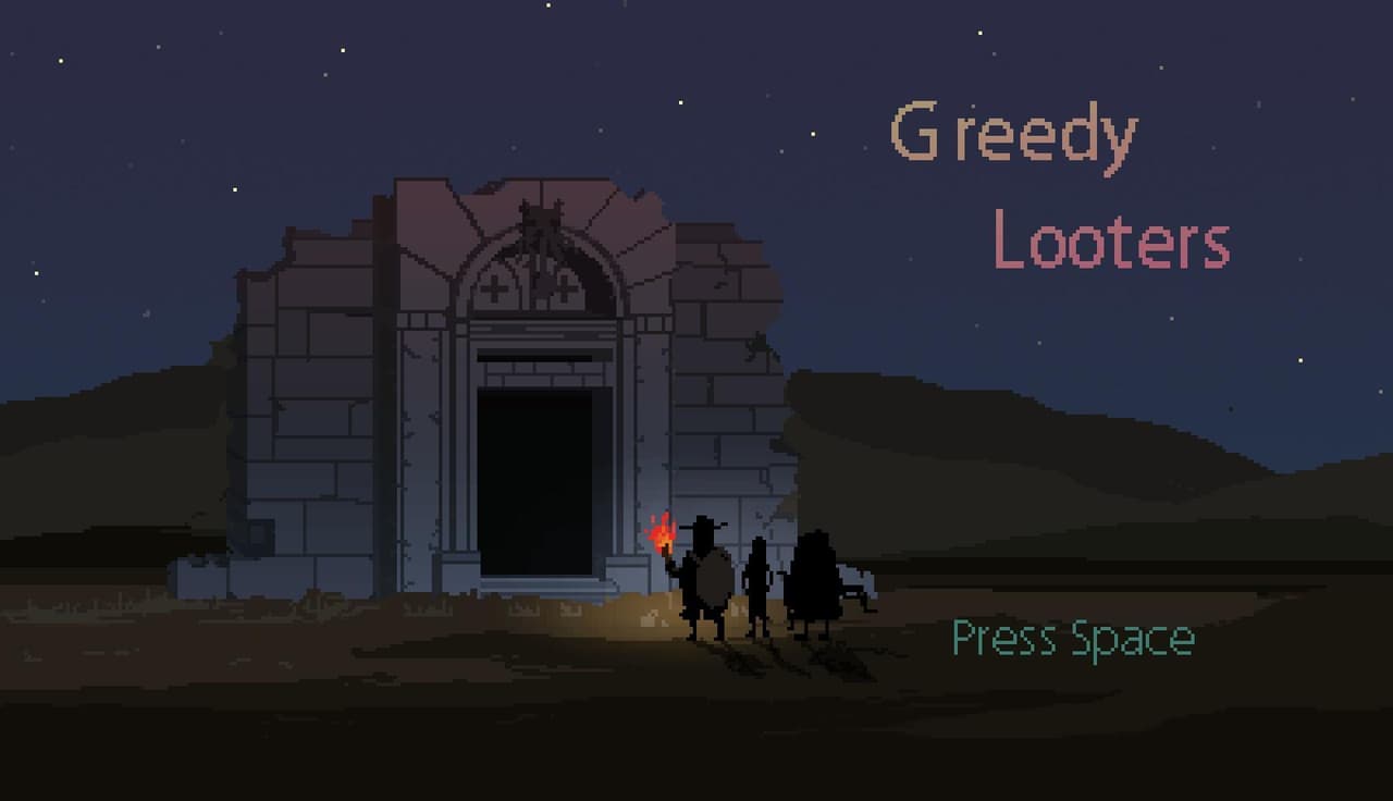 Greedy Looters