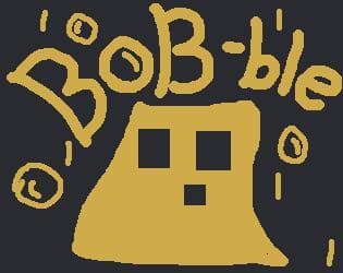 BOB-ble