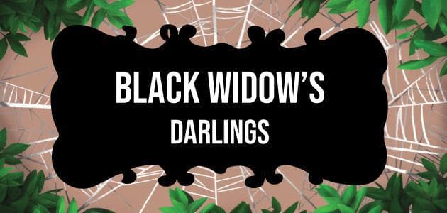 Black Widows Darlings
