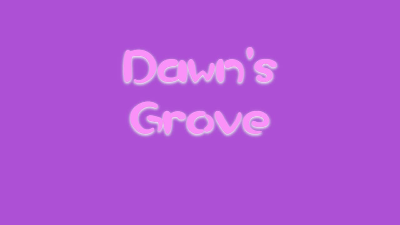 Dawns Grove Showcase
