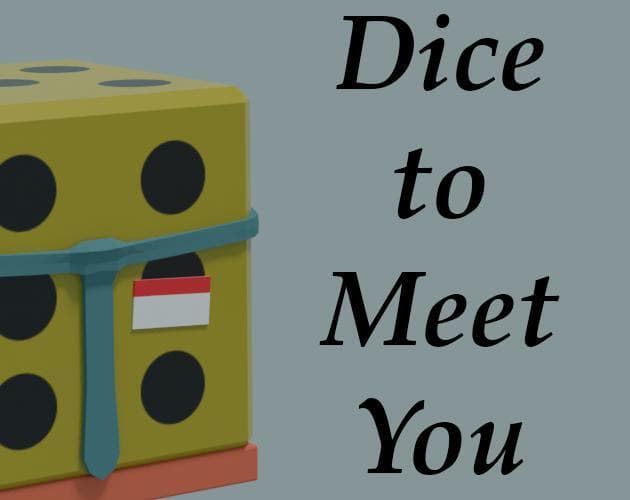 Dice to Meet You (morrilet) screenshot 2
