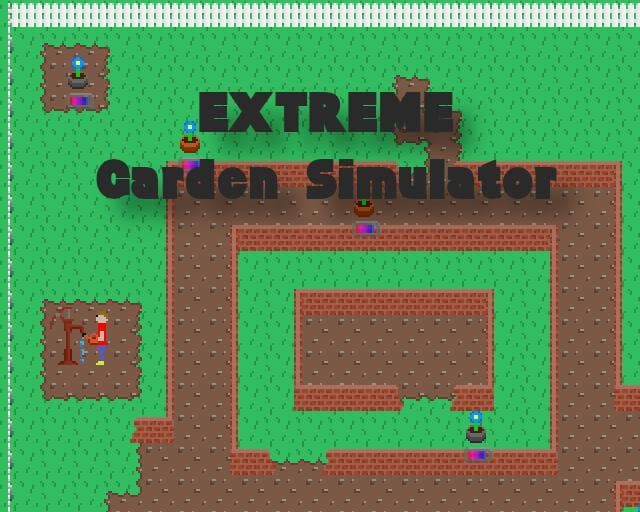 EXTREME Garden Simulator