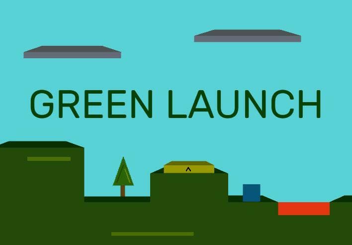 Green Launch