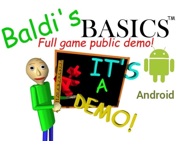 Baldis Basics Full game Public demo Android Edition