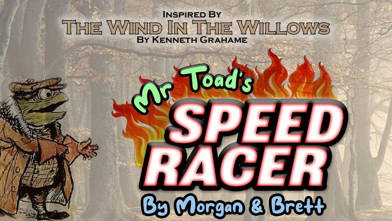 Mr.Toads Speed Racer