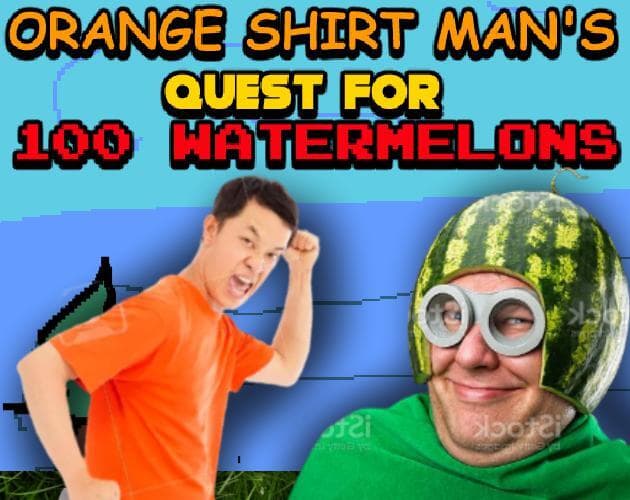 Orange Shirt Mans Quest for 100 Watermelons