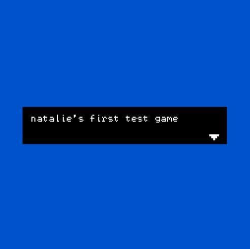 Natalies First Game