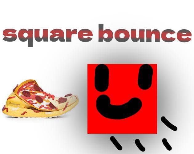 square bounce