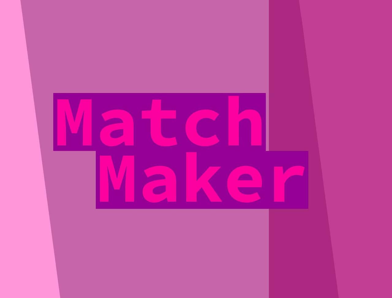 MatchMaker