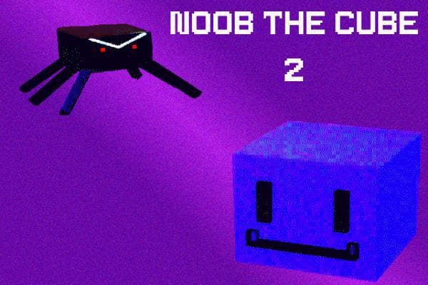 NOOB THE CUBE 2