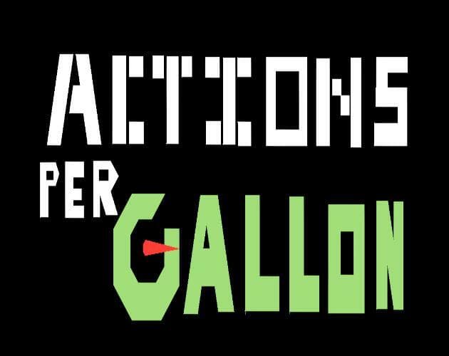 Actions Per Gallon