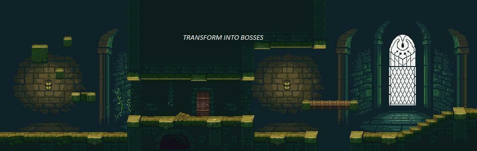 TransformIntoBosses