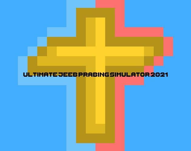 Ultimate Jeeb Prabing Simulator 2021
