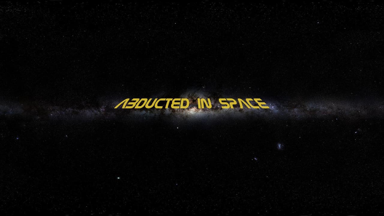 Abducted In Space