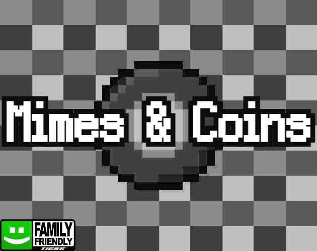 Mimes & Coins