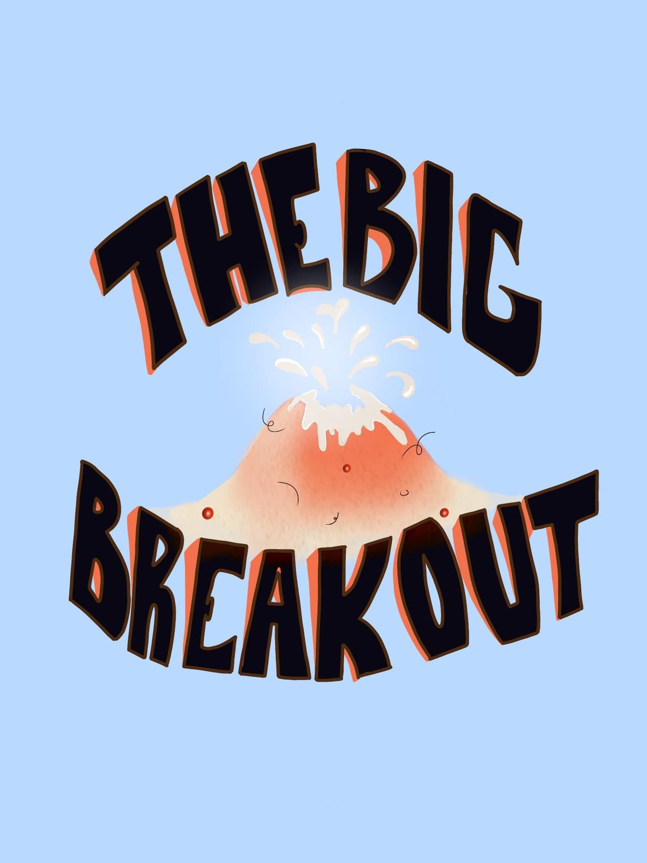 The Big Breakout