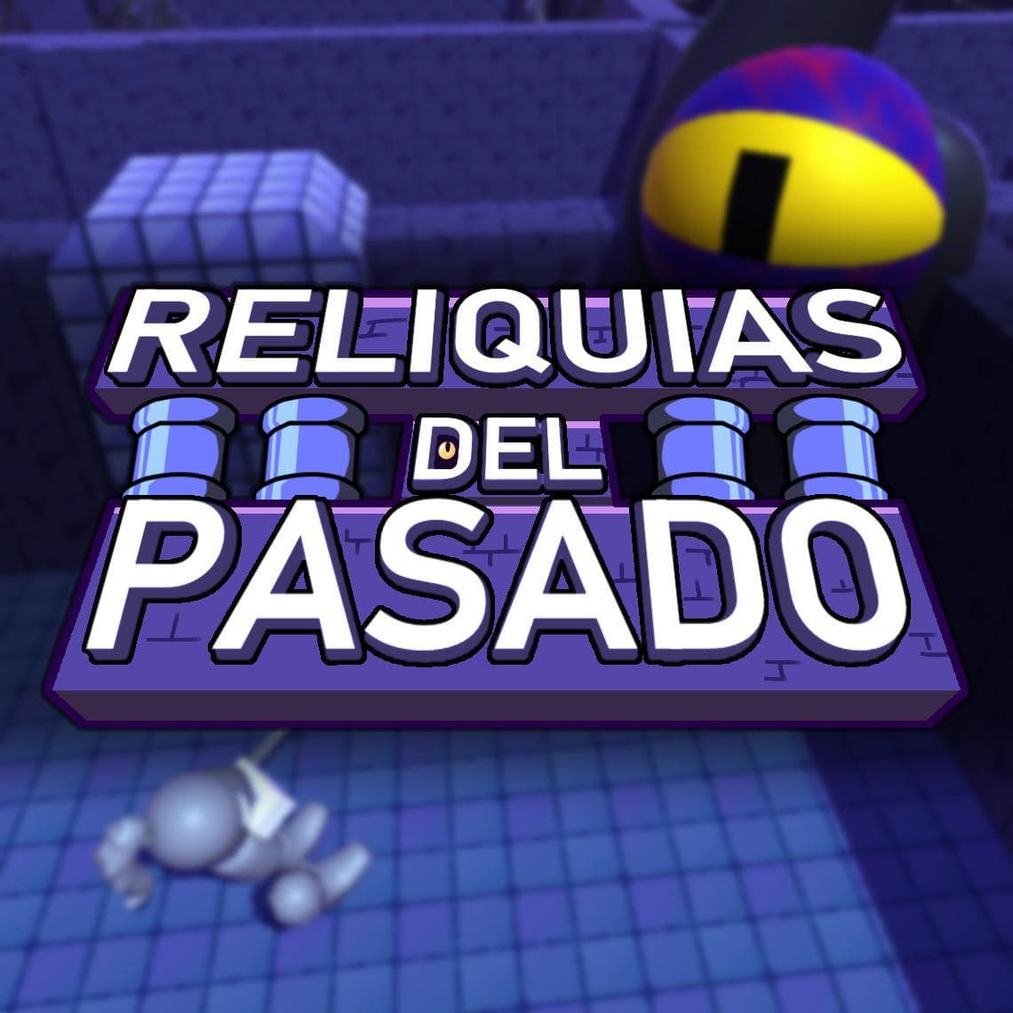 Reliquias Del Pasado - Student Proyect