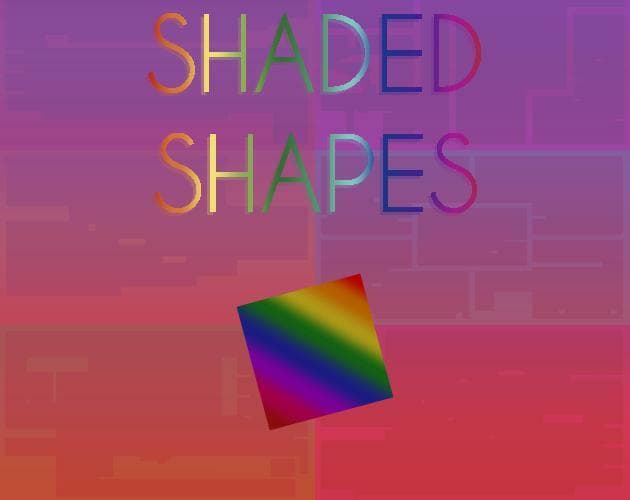 Shaded Shapes (itch)