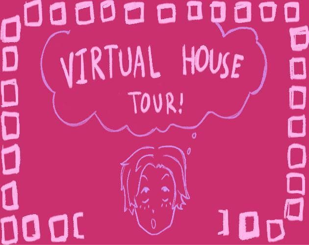 Virtual House Tour!