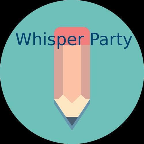 Whisper Party