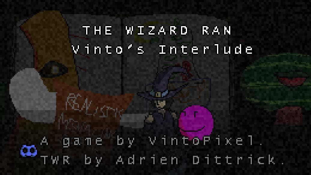 The Wizard Ran: Vintos Interlude
