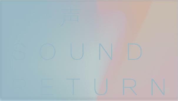 回 声 SOUND RETURN