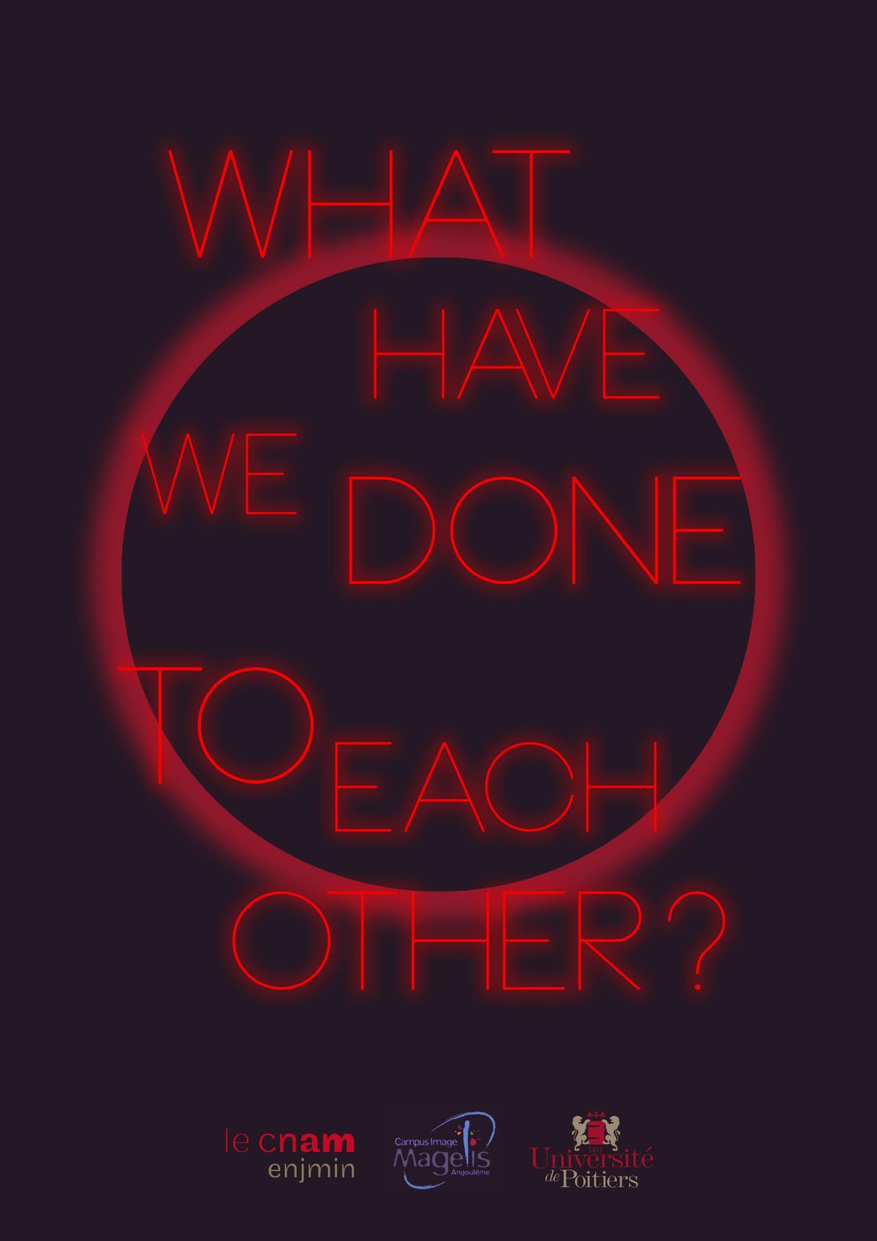 What Have We Done To Each Other?