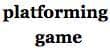 Totally a platforming game