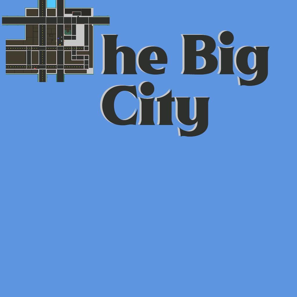 The Big City
