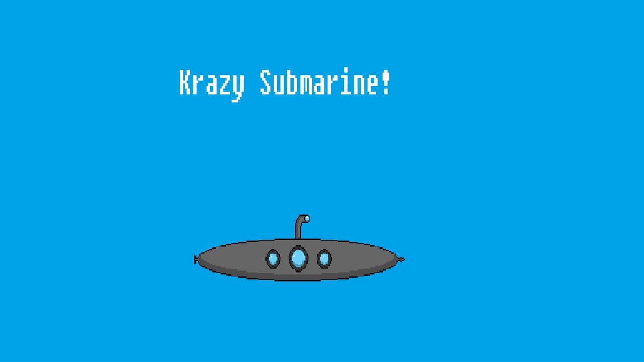 Krazy Submarine!