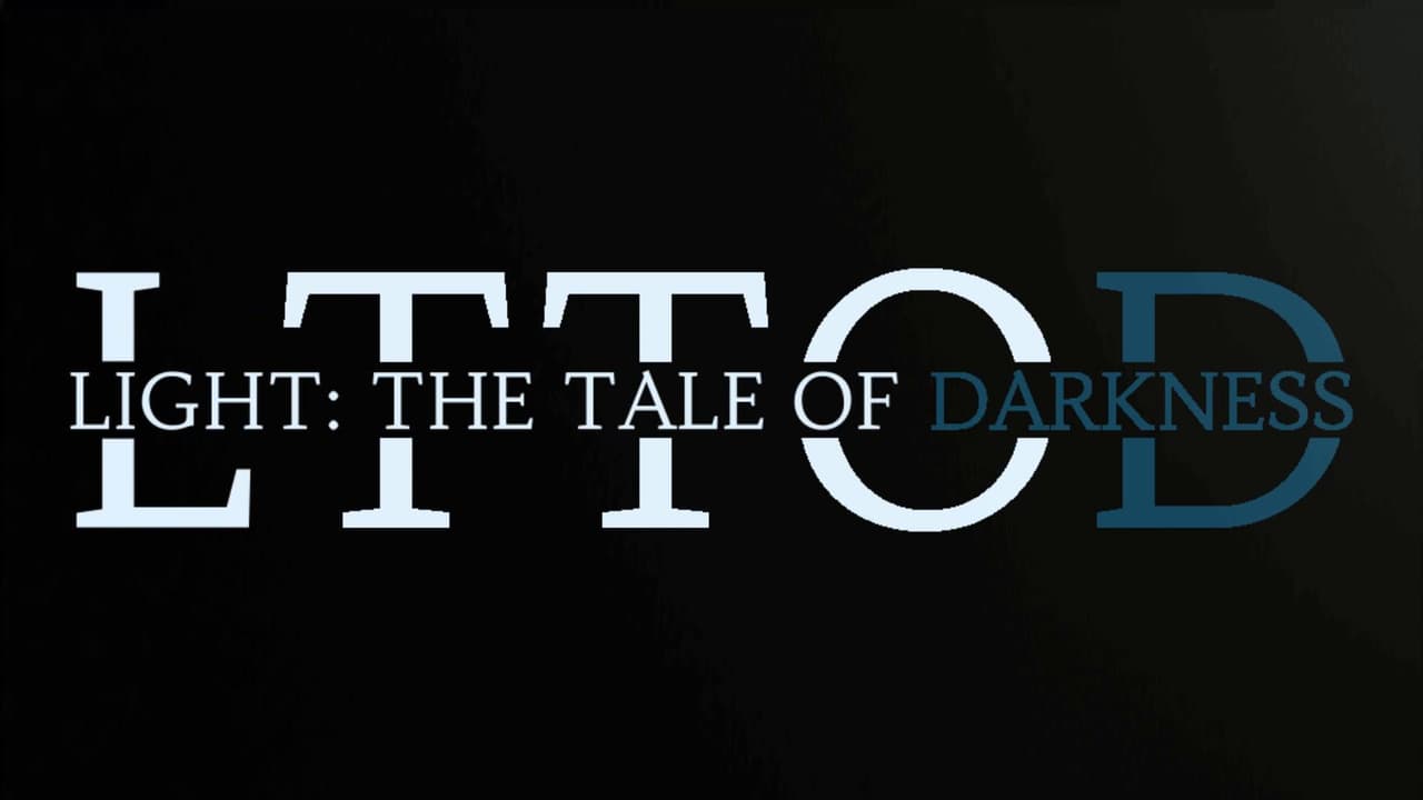 Light: The Tale Of Darkness