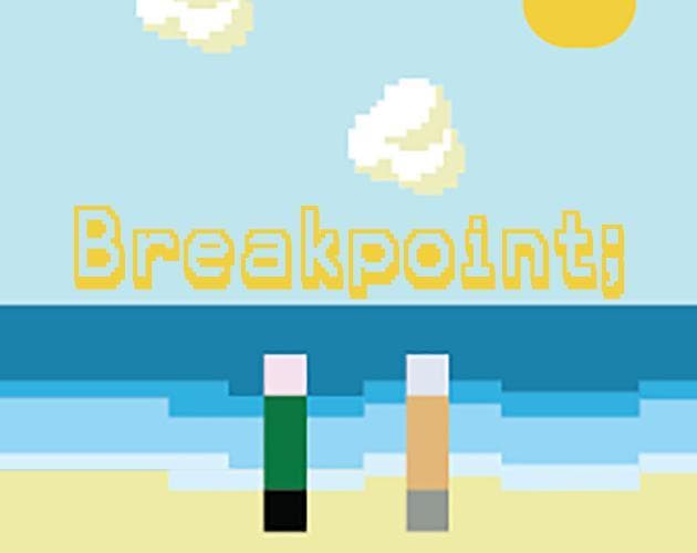 Breakpoint