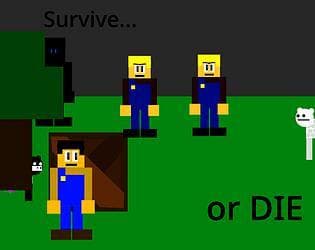 Survive... Or Die
