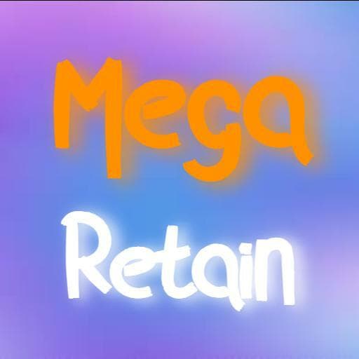 Mega-Retain